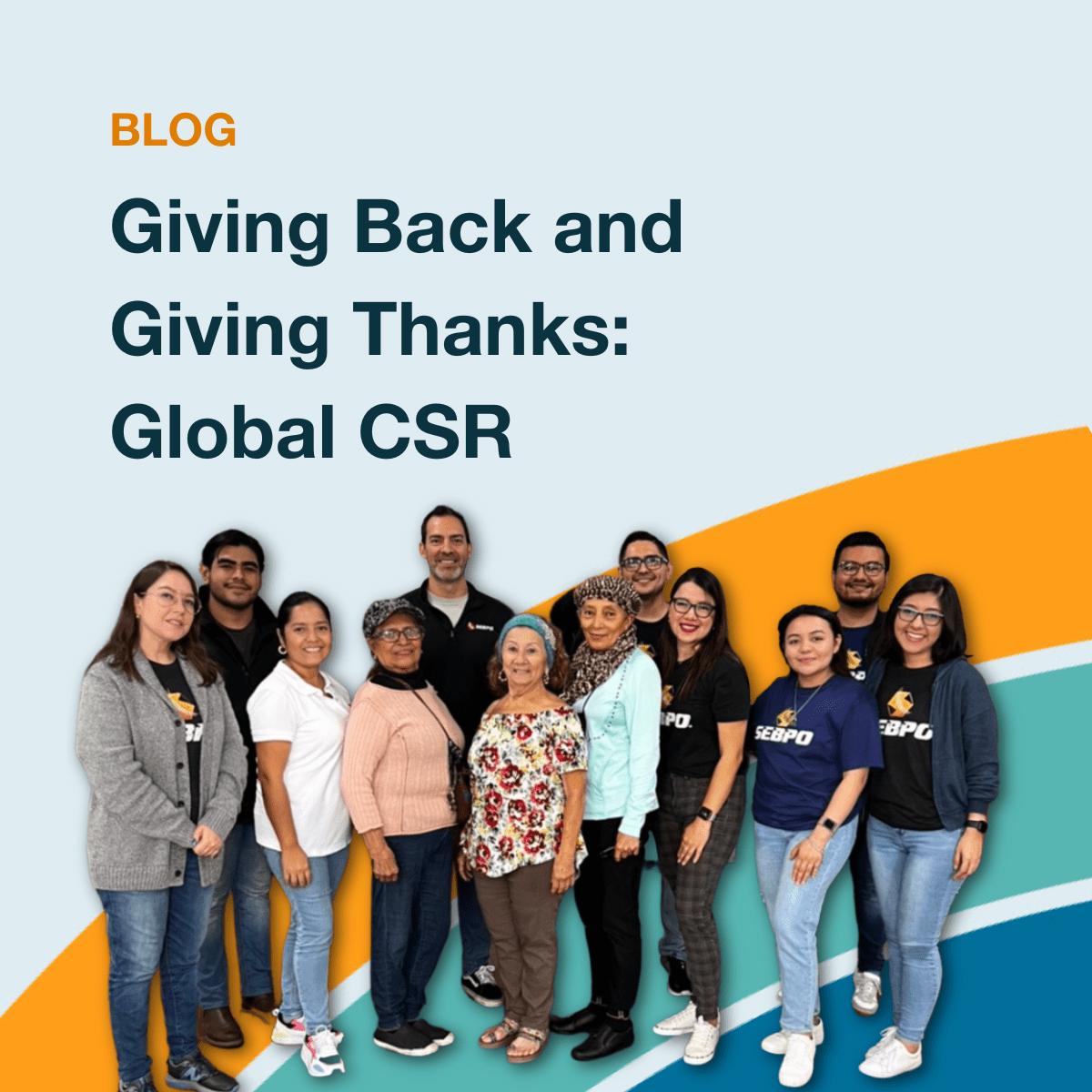 Giving Back and Giving Thanks: Global CSR